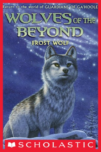 Wolves of the Beyond #4: Frost Wolf by Kathryn Lasky