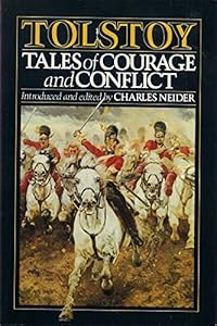 Tolstoy: Tales of Courage and Conflict