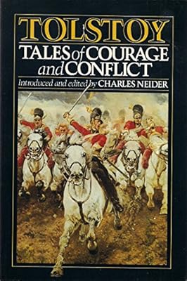 Tolstoy: Tales of Courage and Conflict