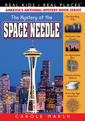 Mystery at the Space Needle (Real Kids! Real Places! (Paperback)) (Real Kids! Real Places! (Hardcover))