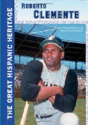 Roberto Clemente (The Great Hispanic Heritage)