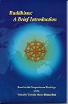 Buddhism: A Brief Introduction (Based on the Compassionate Teachings of the Venerable Tripitaka Mast