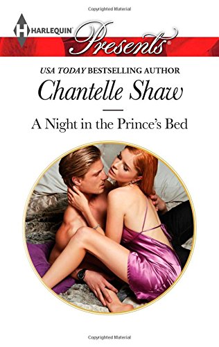 A Night in the Prince's Bed by Chantelle Shaw