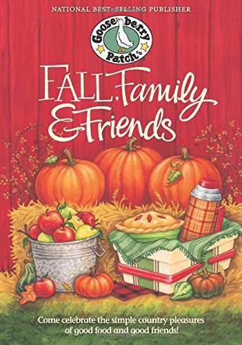 Fall, Family & Friends by Gooseberry Patch