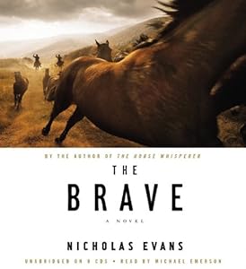 The Brave: A Novel