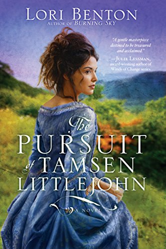 The Pursuit of Tamsen Littlejohn by Lori Benton