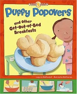 Puffy Popovers: and Other Get-Out-of-Bed Breakfasts
