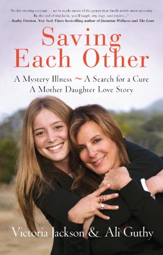 Saving Each Other: A Mother-Daughter Love Story by Victoria Jackson