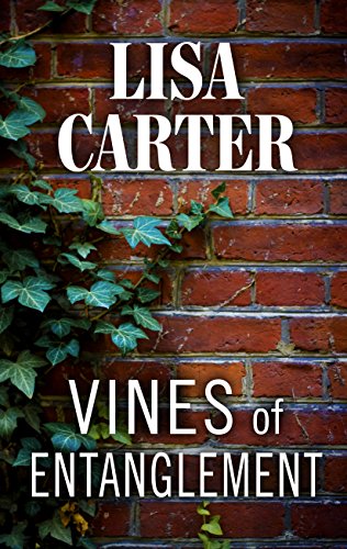 Vines of Entanglement by Lisa Carter