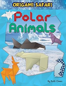 Polar Animals by Ruth Owen