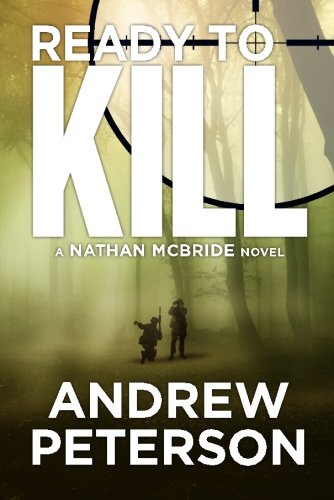 Ready To Kill by Andrew Peterson