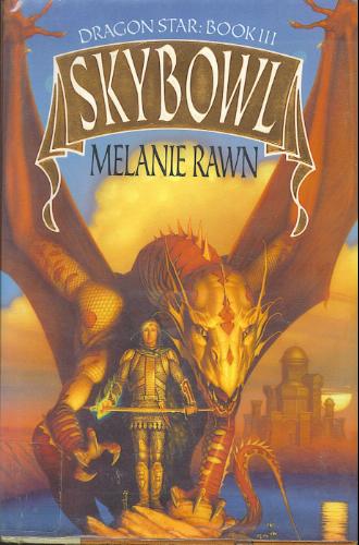 Skybowl (Dragon Star, Book 3) by Melanie Rawn