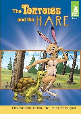 The Tortoise and the Hare (Short Tales: Fables)