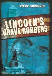 Lincoln's Grave Robbers