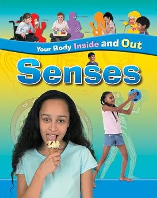 Senses (Your Body Inside and Out)