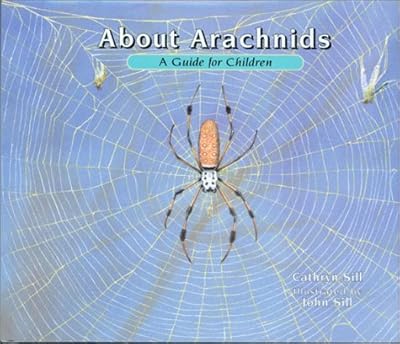 About Arachnids: A Guide for Children (About... (Peachtree Hardcover))