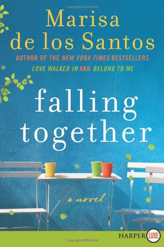 Falling Together LP: A Novel by Marisa de los Santos