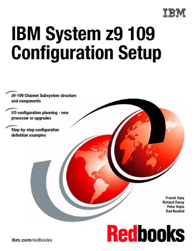 IBM System Z9 109 Configuration Setup by IBM Redbooks