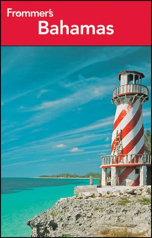 Frommer's Bahamas by Darwin Porter; Danforth Prince