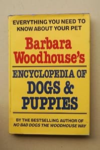 Barbara Woodhouses Encyclopedia Of Dogs