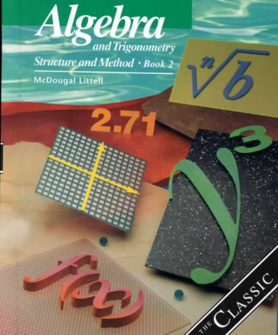 Algebra and Trigonometry: Structure and Method, Book 2 by MCDOUGAL LITTEL