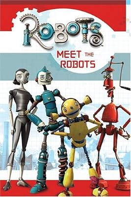 Robots: Meet the Robots