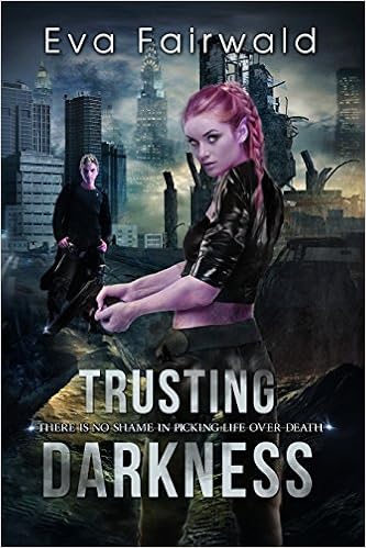 Eva Fairwald - Trusting Darkness: fidati dell'oscurità (2015)