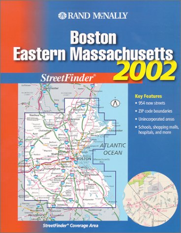 Rand McNally Bosten Eastern Massachusetts Streetfinder: New Digital 2002 Edition by Rand McNally & Company