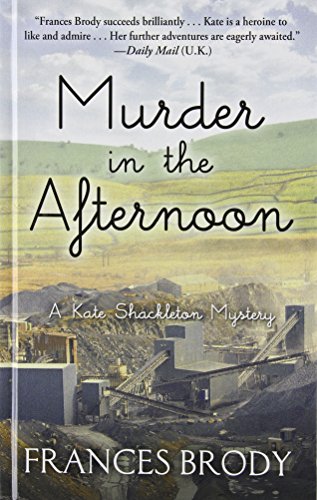 Murder in the Afternoon by Frances Brody