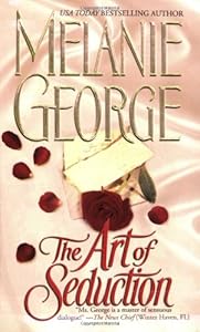 The Art of Seduction by Melanie George