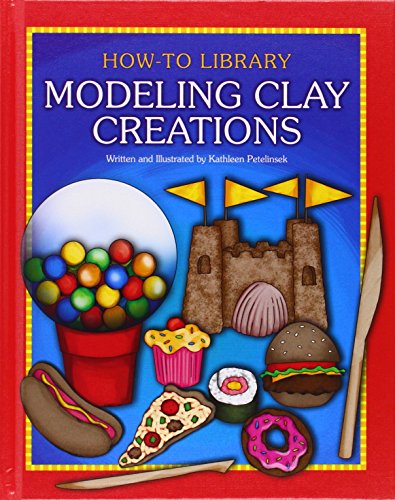 Modeling Clay Creations by Kathleen Petelinsek