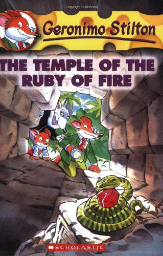 The Temple of the Ruby of Fire by Geronimo Stilton