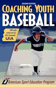Coaching Youth Baseball (Coaching youth sports series)