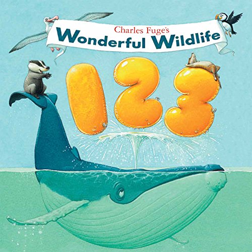 Wonderful Wildlife 123 by Charles Fuge