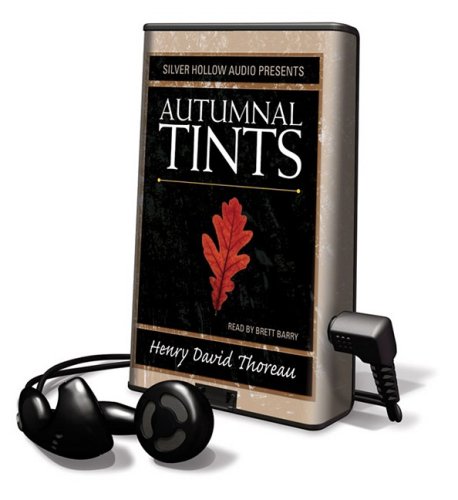 Autumnal Tints (Playaway Young Adult) by Henry David Thoreau