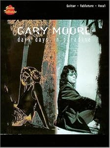 Gary Moore - Dark Days In Paradise