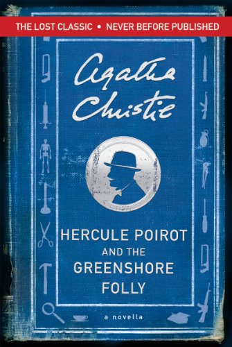 Hercule Poirot and the Greenshore Folly by Agatha Christie