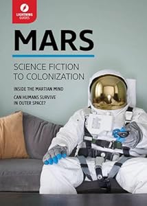 Mars: Science Fiction to Colonization