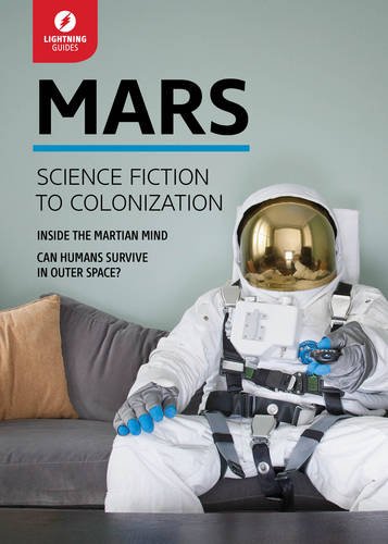 Mars: Science Fiction to Colonization by Lightning Guides