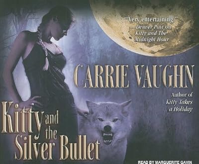 Kitty and the Silver Bullet (Kitty Norville)