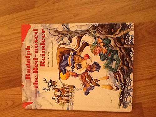 Rudolph the red-nosed reindeer by Robert Lewis May