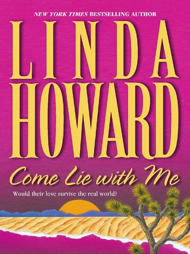 Come Lie With Me by Linda Howard