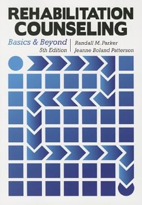Rehabilitation Counseling: Basics and Beyond