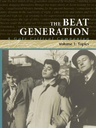 The Beat Generation: A Gale Critical Companion by Lynn Zott