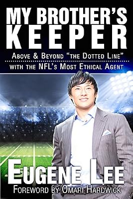 My Brother's Keeper: Above and Beyond "The Dotted Line" With the NFL's Most Ethical Agent