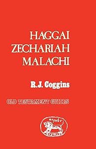 Haggai, Zechariah, Malachi (Old Testament Guides) by Richard Coggins