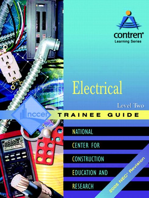Electrical Trainee & Workbook, Level Two by NCCER