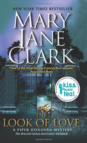 The Look of Love: A Piper Donovan Mystery by Mary Jane Clark