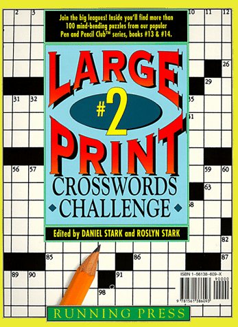 Large-print Crosswords Challenge #2 by Daniel Stark