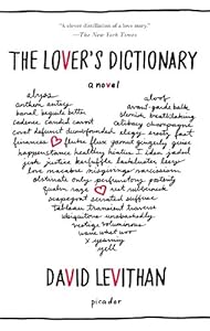 The Lover's Dictionary: A Novel by David Levithan